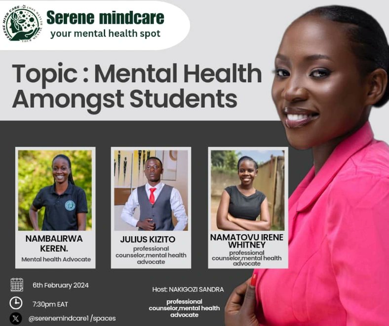 As a student,am excited to attend today's space at 7:30pm @serenemindcare1 @JuliusKizito10 @WhitneyIrene18 @nambalirwak95 #mentalhealth #wellness