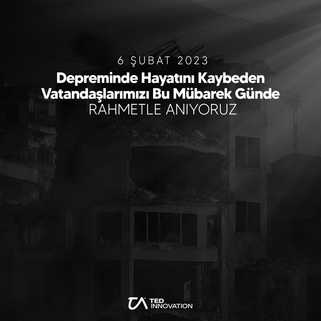 Miraç Kandilinde ettiğimiz tüm dualar 6 Şubat depreminde hayatını kaybeden vatandaşlarımıza armağan olsun. Yakınlarına ve sevenlerine  tekrardan başsağlığı, kayıplarımıza Allah’tan rahmet diliyoruz.                                                    #tedinnovation #miraçkandili