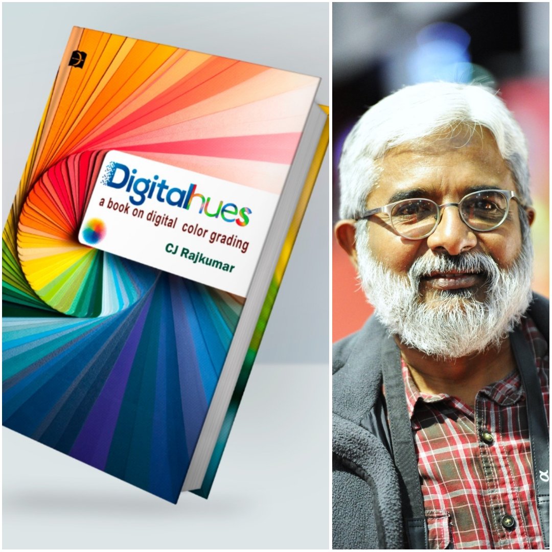 Digital Hues- a book on Digital color grading! Have a copy. Simple. Straightforward. Knowledge giving. - Sunny Joseph ISC