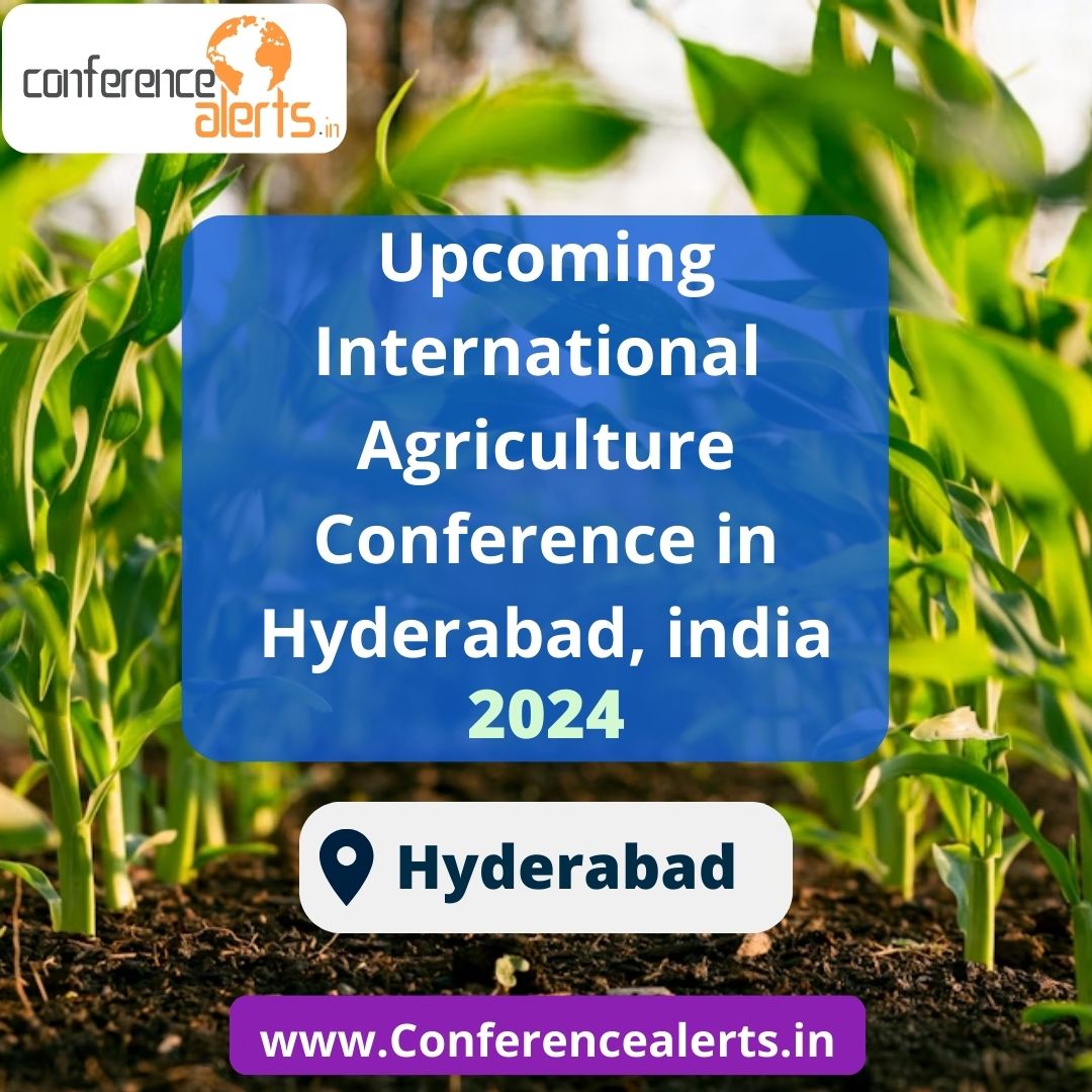 Conf_Alerts_Ind's tweet photo. Upcoming International
Agriculture Conference in Hyderabad, india
https://t.co/gBNzbi4e2K
#Agriculture #conferencealertsindia
#HyderabadConference #Agriculture
#scopus #indexed #conferencealert #research
#researchpaper #WorldResearchLibrary #ConferenceGallery #allconferencealert https://t.co/pGkMzCIUYw