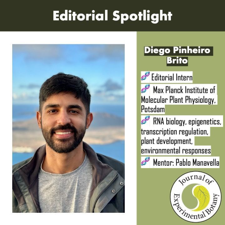 📝 Meet the Editorial Board: Diego Pinheiro Brito 📝 

From Max Planck Potsdam, Diego is one of our new editorial interns and will be mentored by Pablo Manavella.

🧬  RNA biology
🧬  Epigenetics
🧬  Transcription regulation
🧬  Plant development
🧬  Environmental responses
