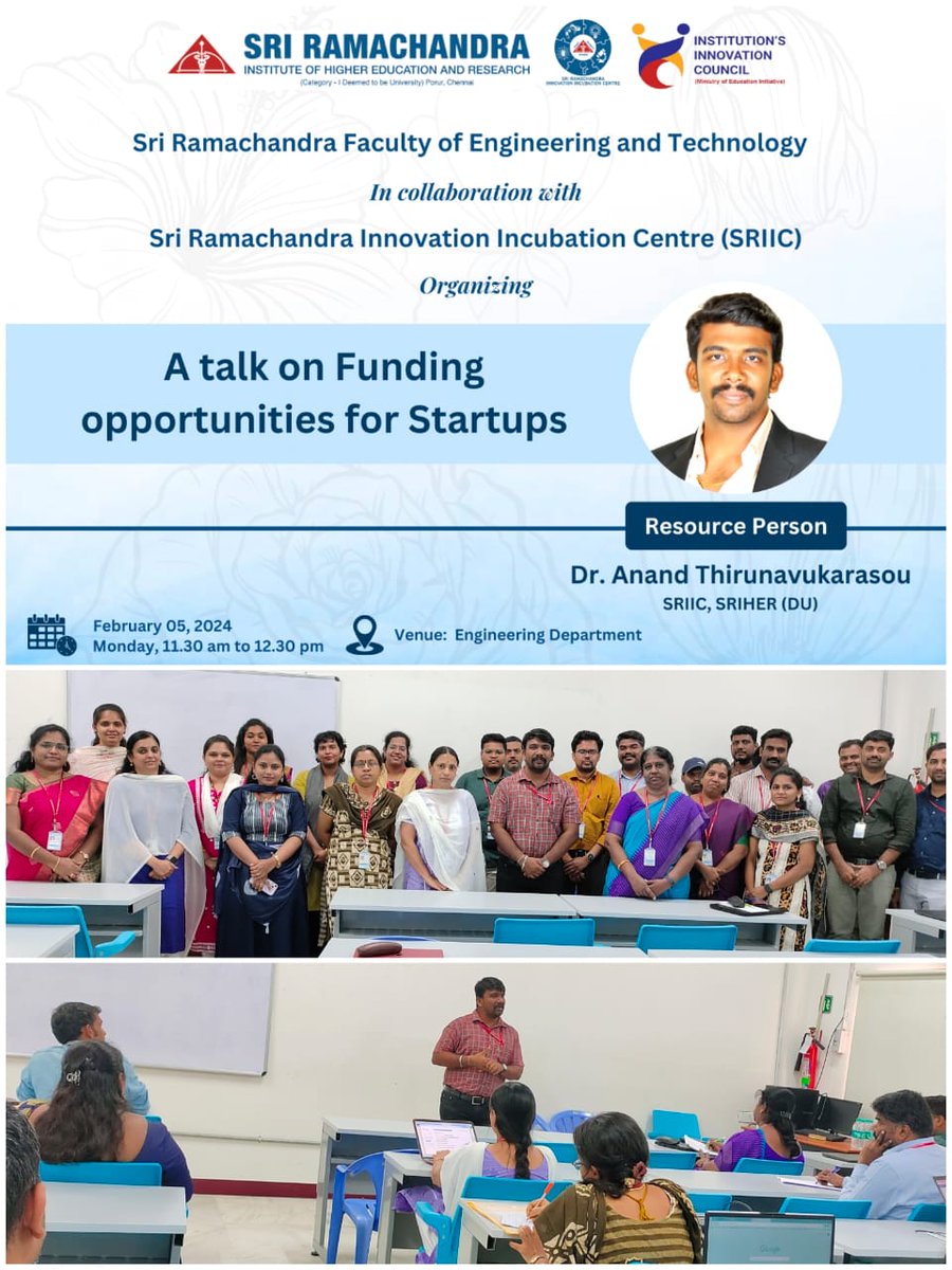 Sri Ramachandra Innovation Incubation Centre (@sriic_sriher) on Twitter photo Dr. Anand T from <a href="/SRIIC_SRIHER/">Sri Ramachandra Innovation Incubation Centre</a> had been invited as the resource person to the Sri Ramachandra Faculty of Engineering and Technology to delivery a talk on "Funding Opportunities for Startups" on February 05, 2023.
#Entrepreneurship #Startup Dr. Anand T from <a href="/SRIIC_SRIHER/">Sri Ramachandra Innovation Incubation Centre</a> had been invited as the resource person to the Sri Ramachandra Faculty of Engineering and Technology to delivery a talk on "Funding Opportunities for Startups" on February 05, 2023.
#Entrepreneurship #Startup