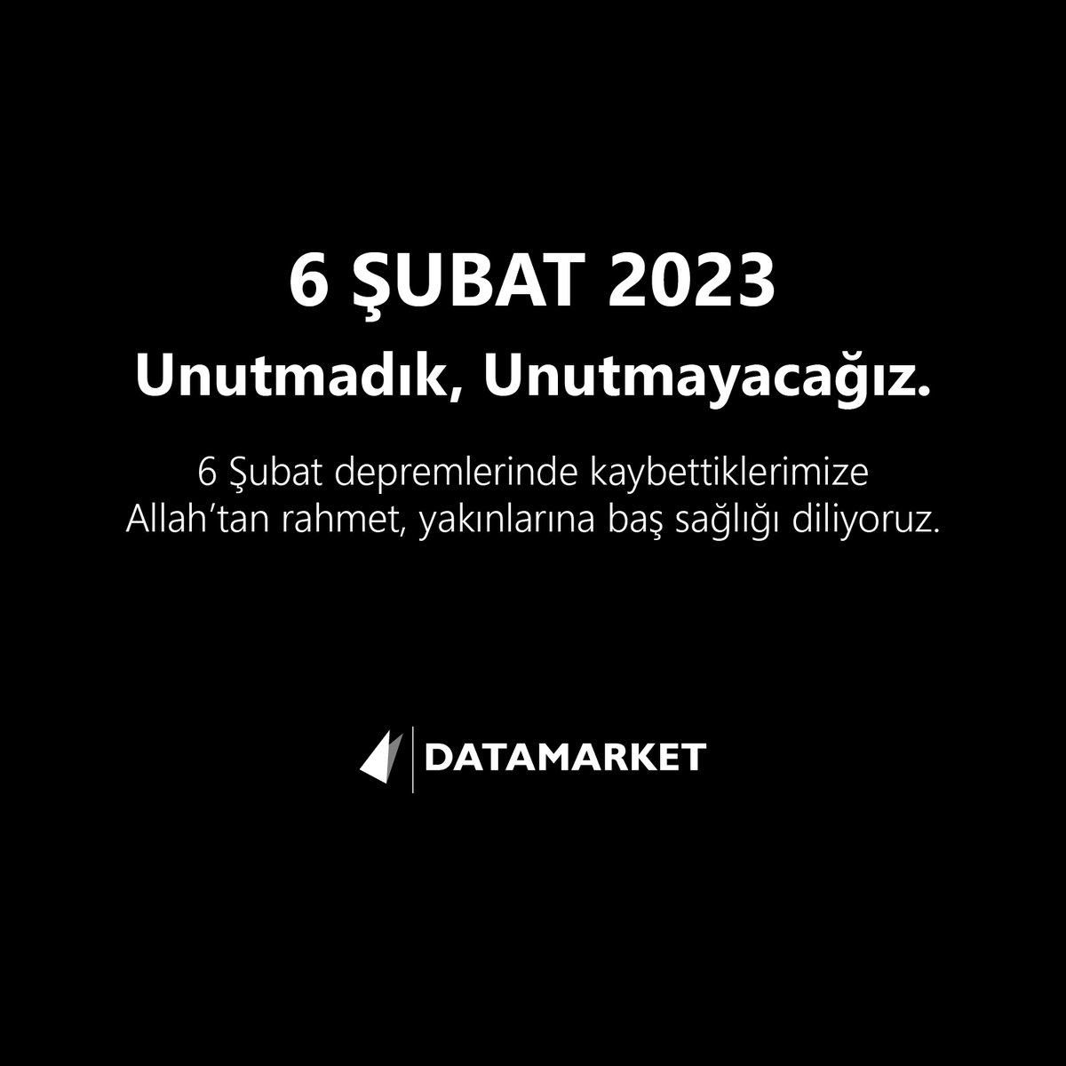6 Şubat depremlerinde kaybettiklerimize Allah'tan rahmet, yakınlarına baş sağlığı diliyoruz.