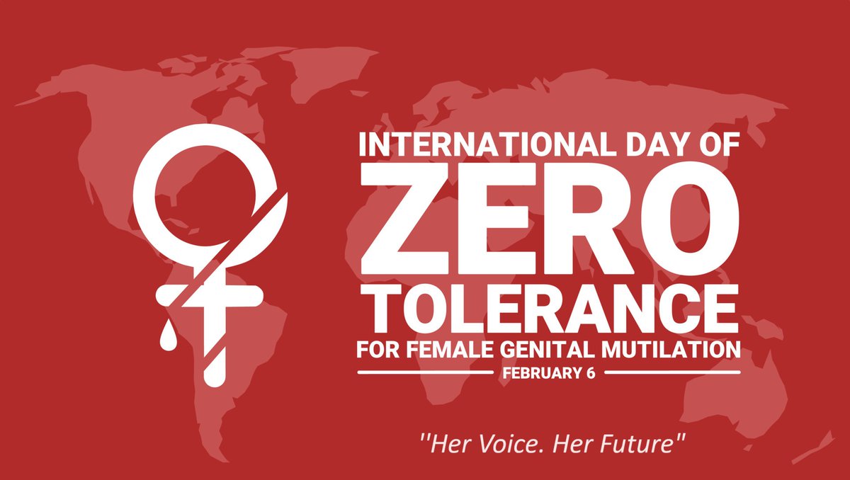 International Day of Zero Tolerance for #FemaleGenitalMutilation, 6 February - highlights the need for concerted global action to #EndFGM & uphold the #humanrights of women and girls. 2024 theme: ''Her Voice. Her Future tinyurl.com/y7er7xu5 #HerVoiceMatters #ZeroToleranceToFGM