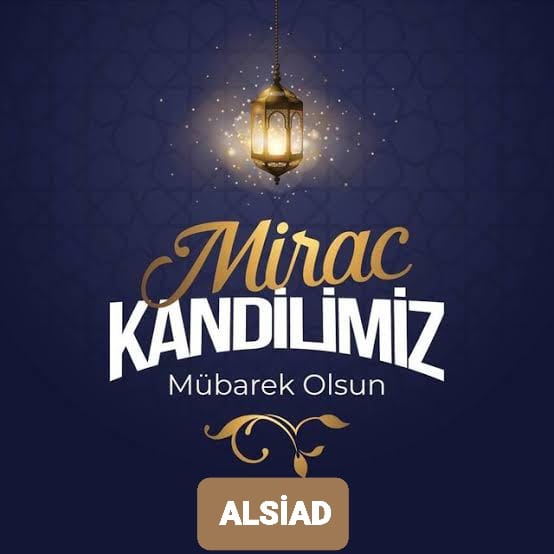 Miraç Kandimiz Mübarek Olsun