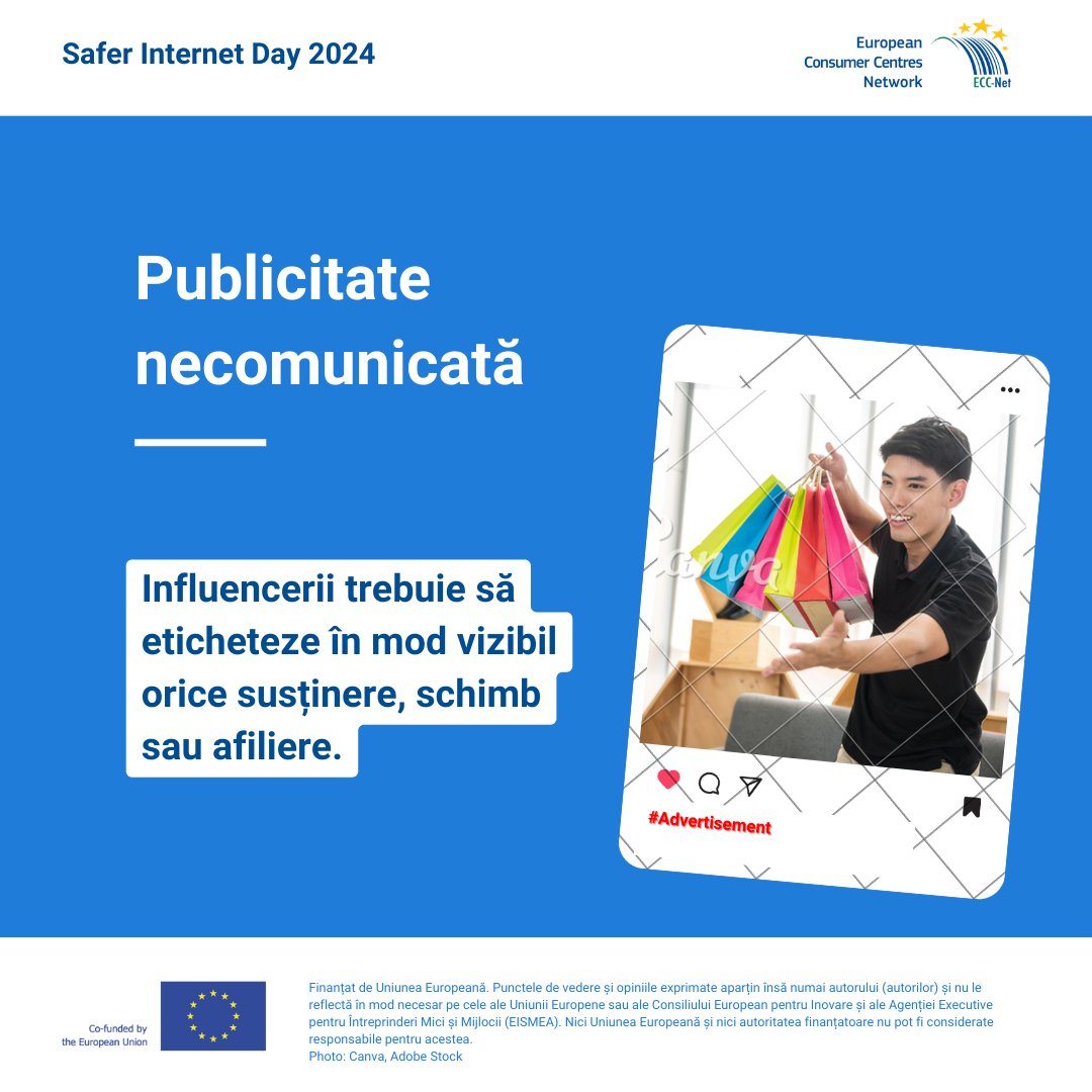 Influencerii ar trebui să arate clar orice sponsorizări, parteneriate sau produse gratuite pe care le primesc și să eticheteze toate postările publicitare în mod corespunzător și proeminent (#advertising #publicitate). #ECCNet #SID2024 #SaferIntenetDay