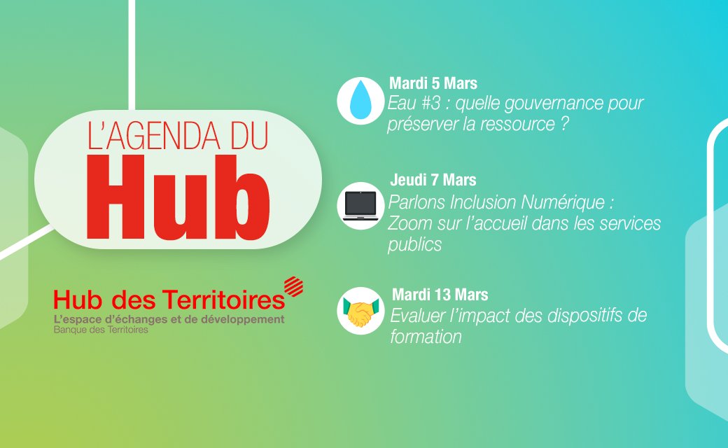BanqueDesTerr's tweet image. Retrouvez les prochains événements du #HubdesTerritoires !📆

#Gouvernance de l&apos;#eau, #Inclusion #Numérique et #formation sont au programme : 

👉 fcld.ly/k7nyzht