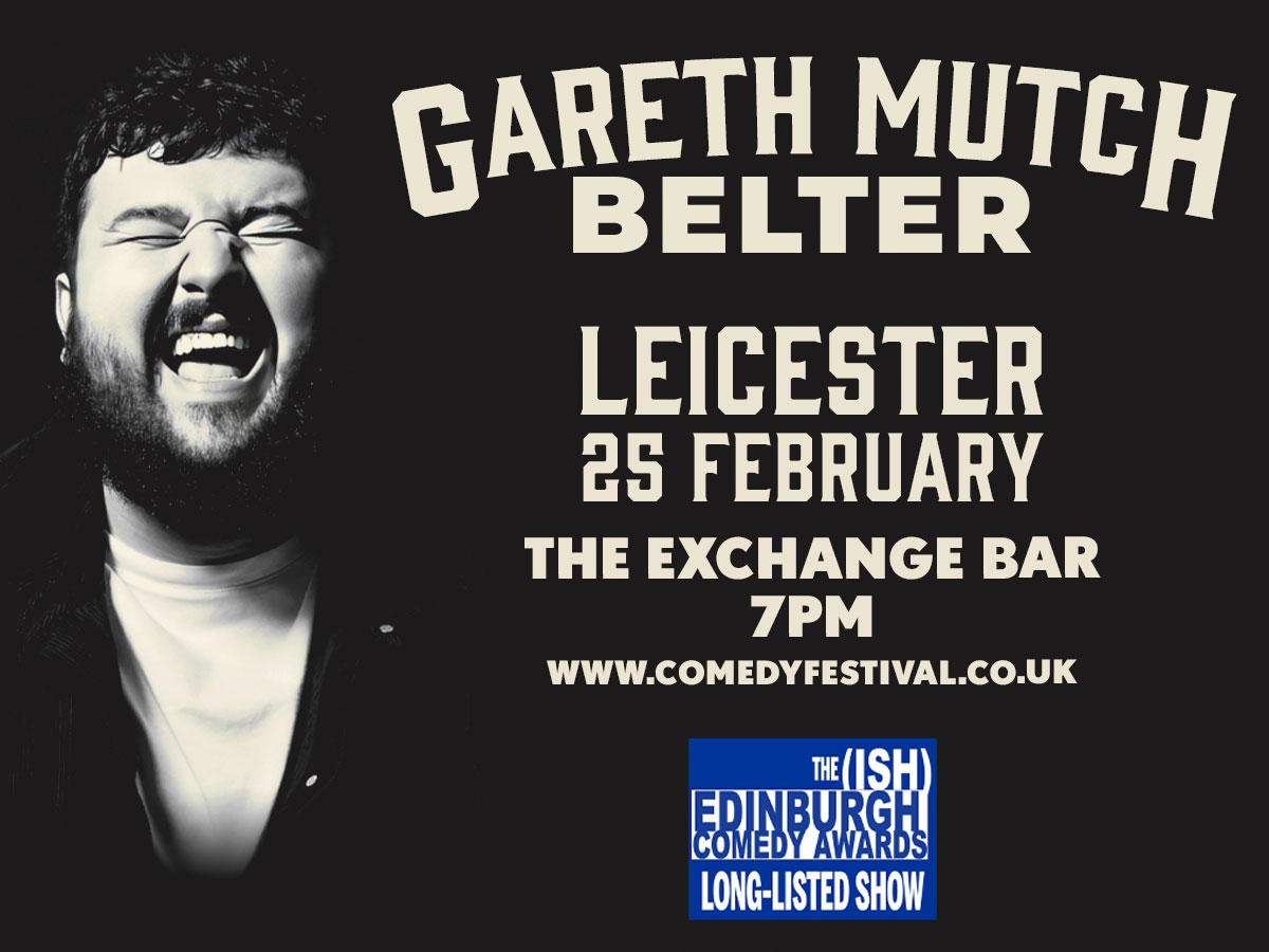 Currently supporting @tomstade on tour - @garethmutch brings his incredible solo show to @LeicsComedyFest on 25 Feb #Belter @Justthetonic @theexchangebar 🏆(ISH) @edcomedyawards (long-list) “A packed hour. Wonderfully written, expertly delivered. Don’t miss out' @one4review