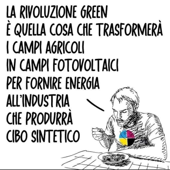 #greenrevolution #transizioneecologica #greenenergy #green #GreenEnergy #rivoluzionegreen #agricoltori #agricoltura #cibosintetico