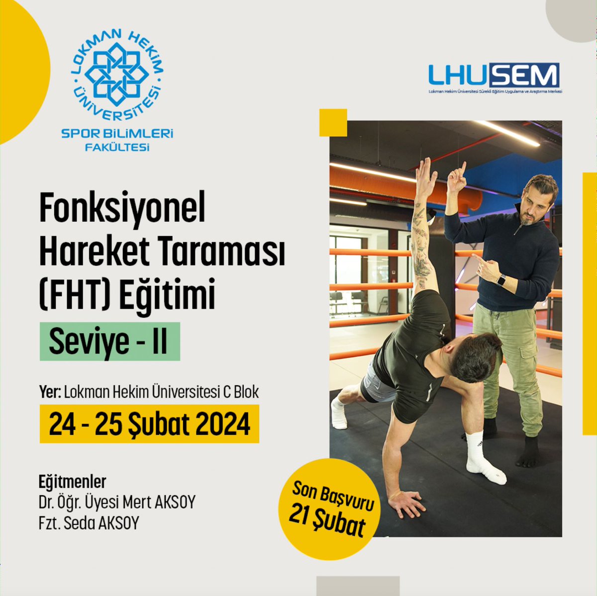 Lokman Hekim Üniversitesi Sürekli Eğitim Merkezi (LHUSEM) ve Spor Bilimleri Fakültesi iş birliği ile 24-25 Şubat 2024 tarihlerinde yüz yüze Fonksiyonel Hareket Taraması (FHT) Seviye II Eğitim Programı gerçekleştirilecektir.
Detaylı bilgi için web sitesini ziyaret edebilirsiniz.