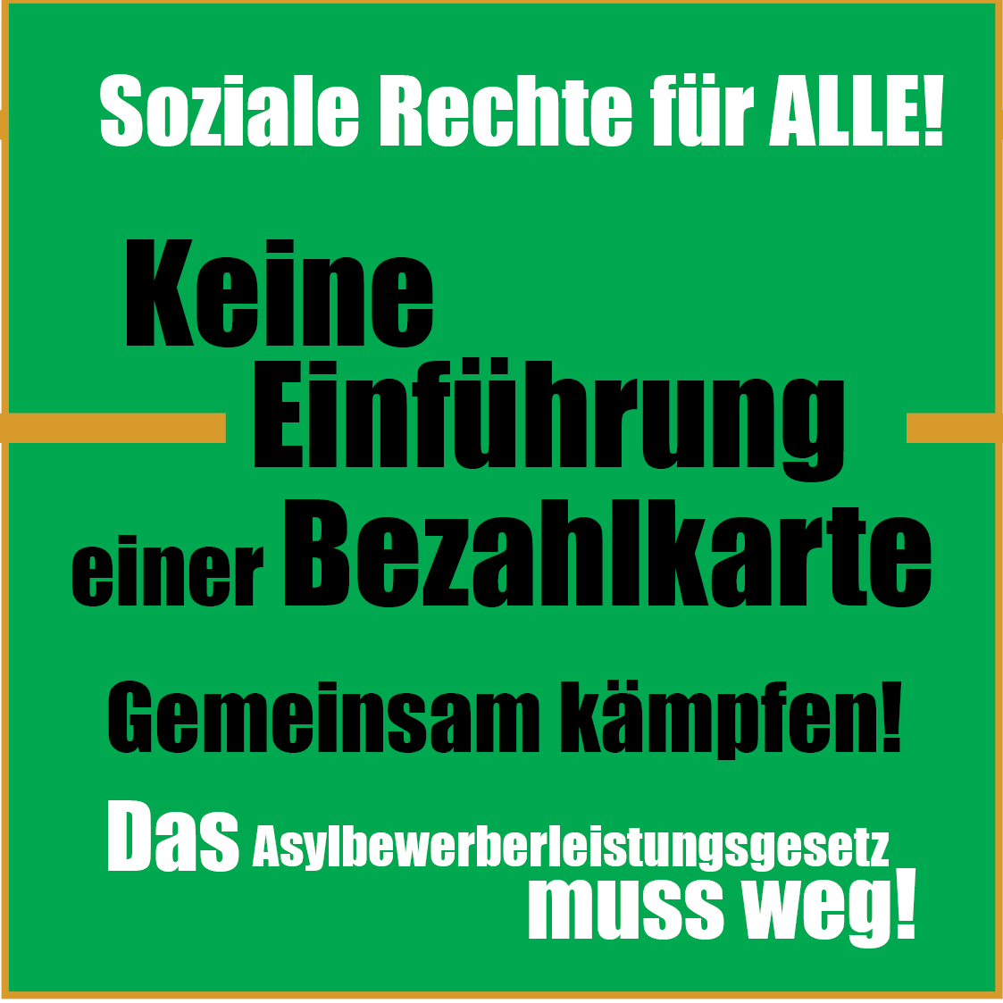 #noAsylbLG - Mit der Einführung der diskriminierenden Bezahlkarte für Geflüchtete; der Verlängerung des Bezugs abgesenkter Leistungen auf 36 Monate; mit Handy- und Hausdurchsuchungen, legitimiert durch das „Rückführungsverbesserungsgesetz“; mit einer engmaschigen Kontrolle ...