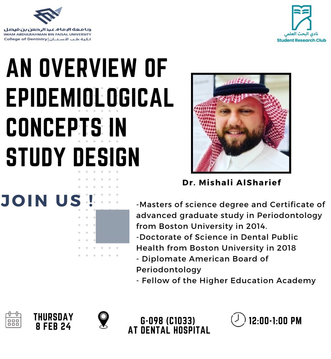 IAUdent_SRC's tweet photo. We are pleased to announce our second event in this semester 📣

An Overview of Epidemiological Concepts in Study Design with Dr. Mishali AlSharief ✨

Mark your calendar and join us this THURSDAY! 🗓️
#SRC_Dent https://t.co/itJAXufA6C