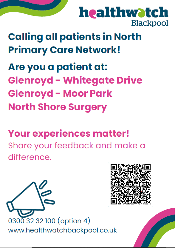 🌟 Calling all patients in North PCN!🌟 Your experiences matter! At Healthwatch Blackpool, we're eager to hear from patients at Glenroyd Whitegate Drive, Glenroyd Moor Park and North Shore Surgery. Take the survey 👉 bit.ly/3HMMFpY #HealthwatchBlackpool #Patientvoice