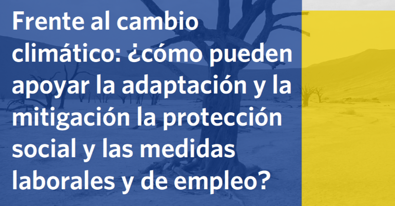 fiap_es's tweet photo. 👩🏽‍💼🌿 ¿Políticas de empleo para hacer frente al #CambioClimático? ¡Sí!

💡 Conoce cómo las políticas de protección social protegen y preparan a las personas ante los retos causados por el cambio climático 👇🏽 

@SOCIEUXplus @expertisefrance @AFD_es @Enabel_Belgica @BELINCOSOC