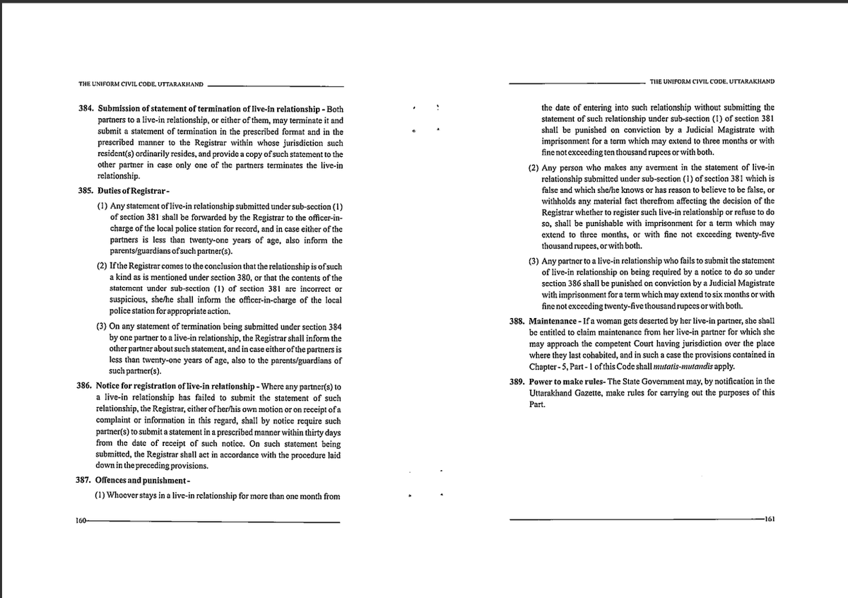 Uttarakhand Uniform Civil Code proposes that live-in relationships should be compulsorily registered within one month from the "date of entering the relationship".

Registrar can refuse registration if one of the parties is already in another live-in relationship or marriage, or