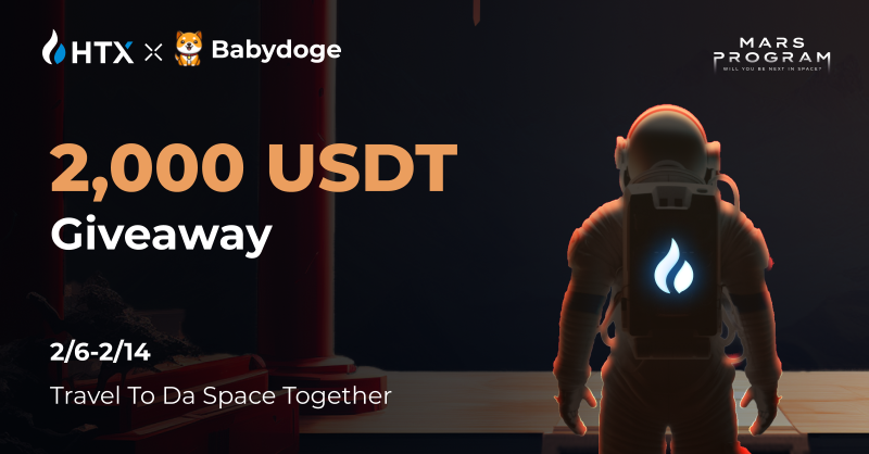 HTX_Global's tweet photo. #HTX Mars Program x Babydoge Airdrop!
Travel To Space Together！

Enter to share $2,000:
🐶 Follow @HTX_Global @babydoge 

🐶 Join Baby Doge TG: https://t.co/lIlLuWYwA0

🐶 RT + Like + Tag 2 Friends

🐶 Fill out the form
