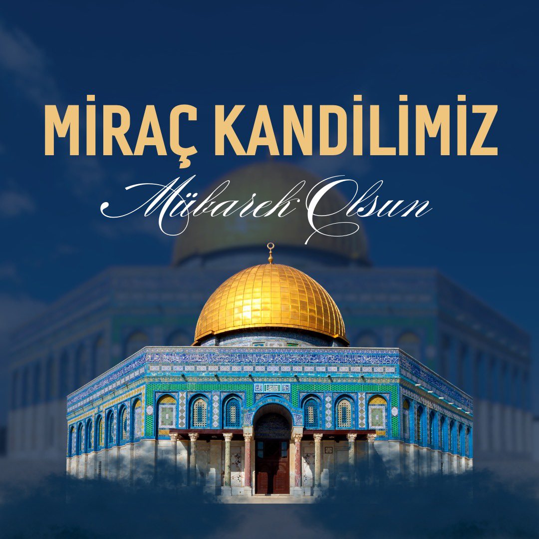 ergunerennet's tweet photo. İlk kıblemiz Mescid-i Aksa’nın, Gazze’nin ve Filistin’in özgürlüğe kavuşmasına vesile olması ve aynı dualarda buluşmak temennisiyle;

#MiracKandili'miz mübarek olsun. https://t.co/RtWTcs2fKX