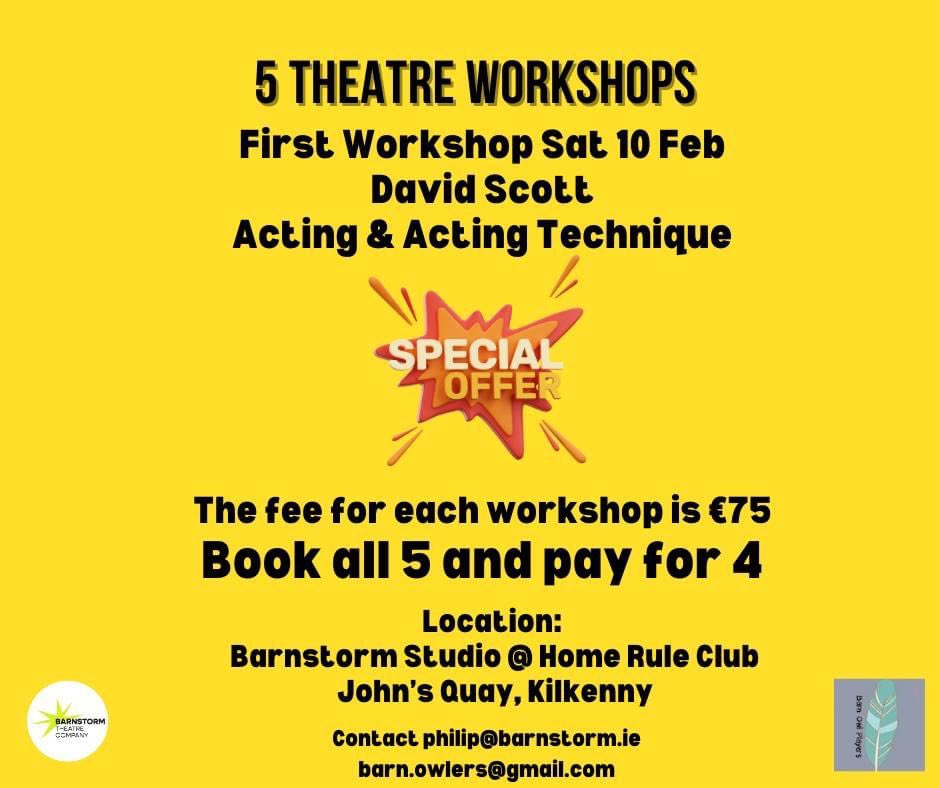 barnowlprodKK's tweet photo. Our intensive theatre workshops are hosted by @BarnstormTC. The first is on Feb 10th in The Barn Studio with tutor David Scott, Acting &amp; Acting Techniques workshop. We have a special offer: Each workshop costs 75€, but get one free if you book all five. 
https://t.co/IOuRVuoQBn https://t.co/T4ZpTSgW1d