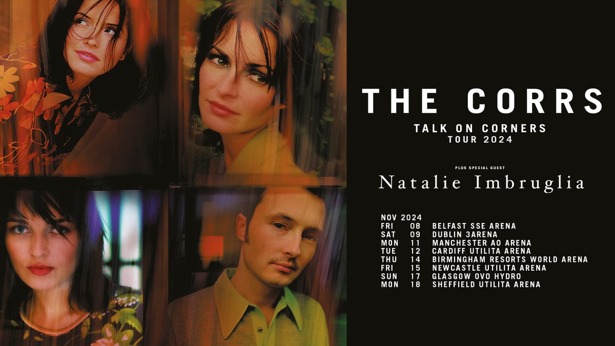 NEW: To celebrate the 27th anniversary of their acclaimed album 'Talk On Corners', multi-million selling quartet @CorrsOfficial are coming to arenas across the UK in November, joined by @natimbruglia 🎤 Get tix in our #LNpresale this Thursday at 10am 👉 livenation.uk/KyLG50QxOMJ