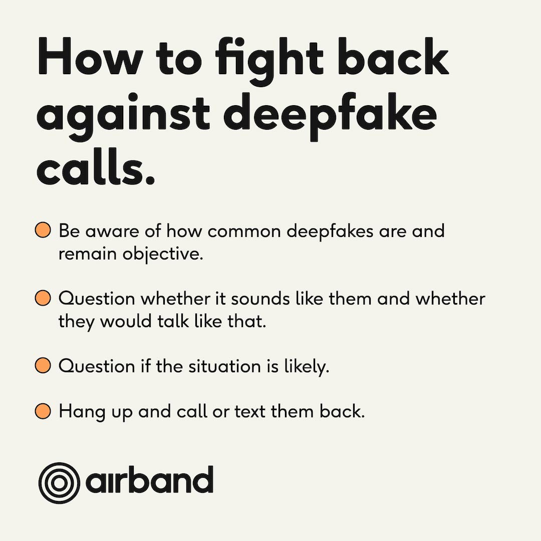 Airband (@ukairband) on Twitter photo (2/2)
It's #SaferInternetDay and we're spotlighting AI phone call scams. π€π±
Share your tips and experiences in the comment below! π¬
Get more resources here: <a href="/UK_SIC/">UK Safer Internet Centre</a> <a href="/SWGfL_Official/">SWGfL - Safe, Secure, Online</a> <a href="/NSPCC/">NSPCC</a>
#AI #SID2024 #Deepfake #saferinternetday2024 #internetsafety #DeepFakeAwareness (2/2)
It's #SaferInternetDay and we're spotlighting AI phone call scams. π€π±
Share your tips and experiences in the comment below! π¬
Get more resources here: <a href="/UK_SIC/">UK Safer Internet Centre</a> <a href="/SWGfL_Official/">SWGfL - Safe, Secure, Online</a> <a href="/NSPCC/">NSPCC</a>
#AI #SID2024 #Deepfake #saferinternetday2024 #internetsafety #DeepFakeAwareness