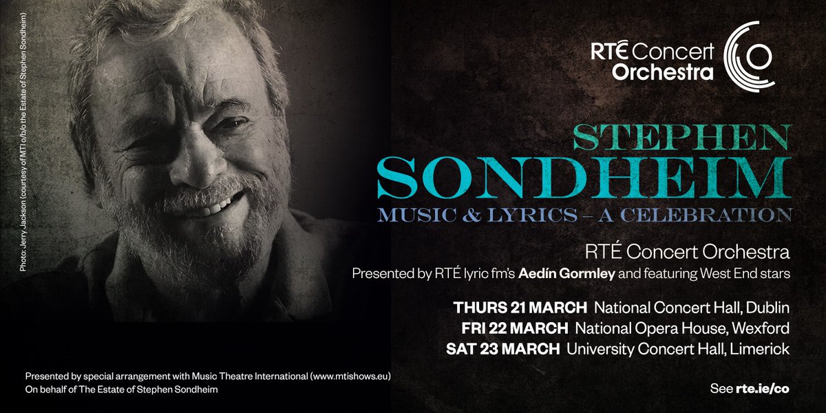 Our Sondheim celebration is on sale now! In the National Concert Hall, the National Opera House and University Concert Hall, presented by Aedín Gormley, RTÉ lyric fm, with West End stars Louise Dearman, Holly-Anne Hull, Bradley Jaden and Jeremy Secomb, conductor Michael England.