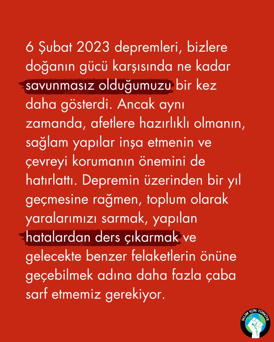 IklimTurkiye's tweet photo. Bugün, 6 Şubat 2023 Kahramanmaraş depremlerinin birinci yıldönümünde, yitirdiğimiz canları anıyor, yaralarımızın sarılması için geçen zamanın acı gerçeklerini yüreğimizde hissediyoruz. Kalbimiz hüzünle dolu, zira aradan geçen bir yıla rağmen, yaşananların izleri hâlâ taze. https://t.co/VmkaDUUYdJ