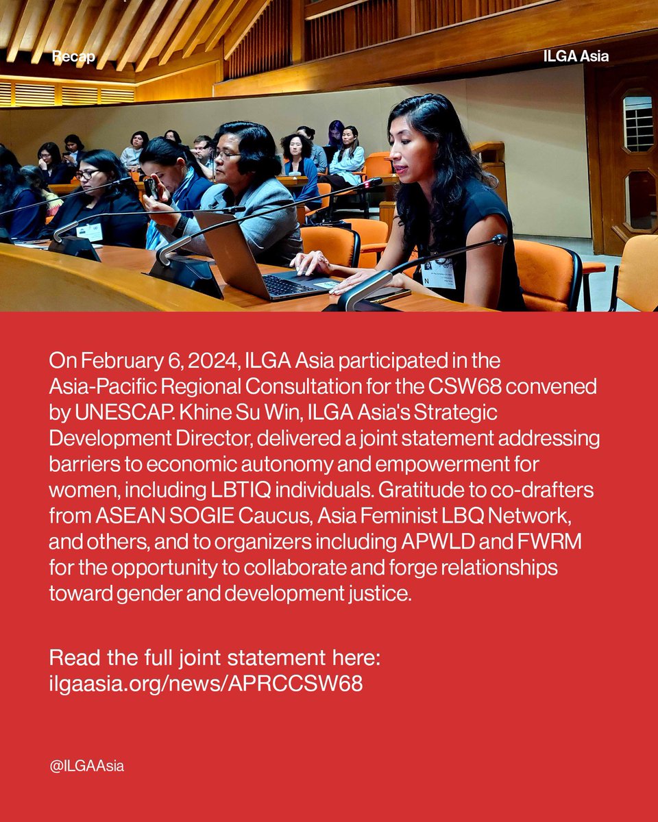 On 6 February 2024, ILGA Asia attended the Asia-Pacific Regional Consultation on the Sixty-Eighth Session of the Commission on the Status of Women (CSW68) convened by the UN Economic Commission for Asia and Pacific (UNESCAP).

Full recap here: instagram.com/p/C3AJS3Gpu5N/…