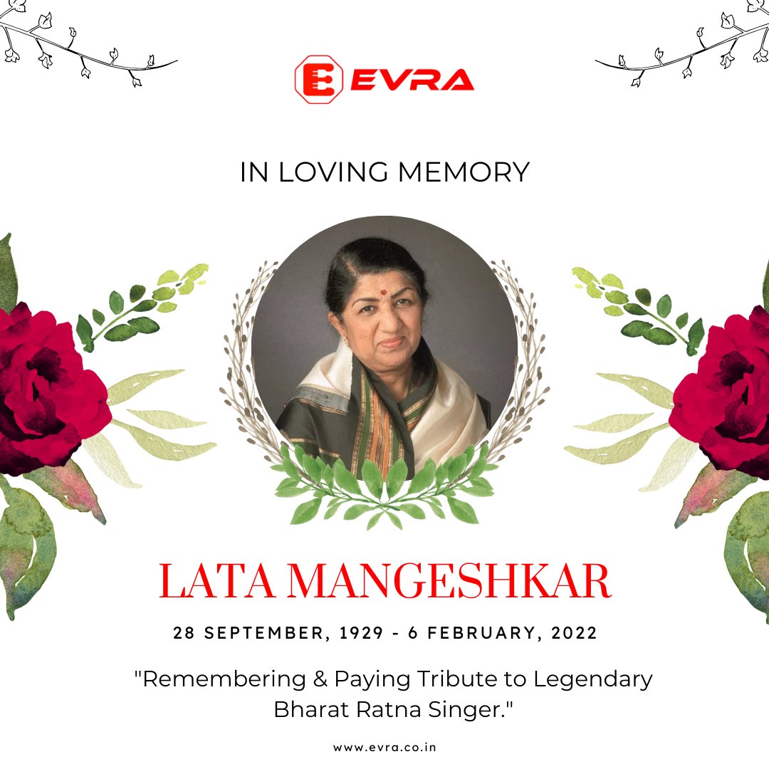 evraenergy's tweet photo. Remembering the melody queen: Lata Mangeshkar, forever in our hearts. https://t.co/MMQaG3PTI2