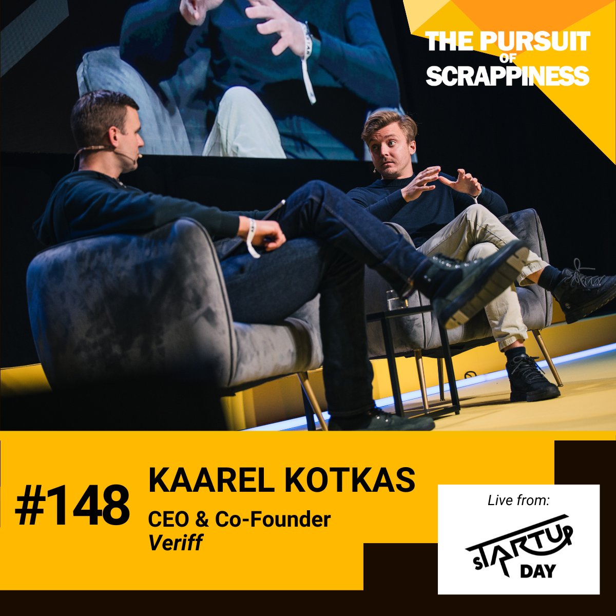 The Pursuit of Scrappiness Podcast (@scrappinesspod) on Twitter photo 🔥 Ep 148 of Fireside Chat at <a href="/startupdayfest/">sTARTUp Day</a>! 🚀
<a href="/kaarelkotkas/">Kaarel Kotkas</a>, the visionary co-founder & CEO of <a href="/Veriff/">Veriff</a>, #Estonia's latest 🦄, shares insights on making tough decisions, building resilience & navigating through the storm with confidence.
Tune in: bit.ly/3Ox3aua 🔥 Ep 148 of Fireside Chat at <a href="/startupdayfest/">sTARTUp Day</a>! 🚀
<a href="/kaarelkotkas/">Kaarel Kotkas</a>, the visionary co-founder & CEO of <a href="/Veriff/">Veriff</a>, #Estonia's latest 🦄, shares insights on making tough decisions, building resilience & navigating through the storm with confidence.
Tune in: bit.ly/3Ox3aua