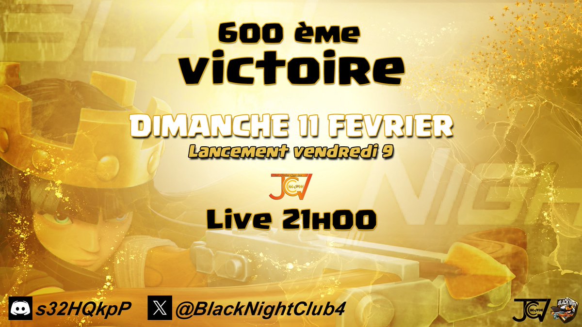 Patinka/Black Night (@blackpatinka) on Twitter photo Black Night organise une GDC à 50 Full Th16 dans son clan principal pour fêter la 600ème victoire✌️
Lancement le 9 février 23h
Fin de GDC façon pluie d'étoiles Dimanche 11 février streamée par <a href="/katiaJCCV/">Katia / J'irai clasher chez vous</a>
Un pass or à gagner sur le live
Inscription:
discord.gg/FBsXKk5PR2 Black Night organise une GDC à 50 Full Th16 dans son clan principal pour fêter la 600ème victoire✌️
Lancement le 9 février 23h
Fin de GDC façon pluie d'étoiles Dimanche 11 février streamée par <a href="/katiaJCCV/">Katia / J'irai clasher chez vous</a>
Un pass or à gagner sur le live
Inscription:
discord.gg/FBsXKk5PR2