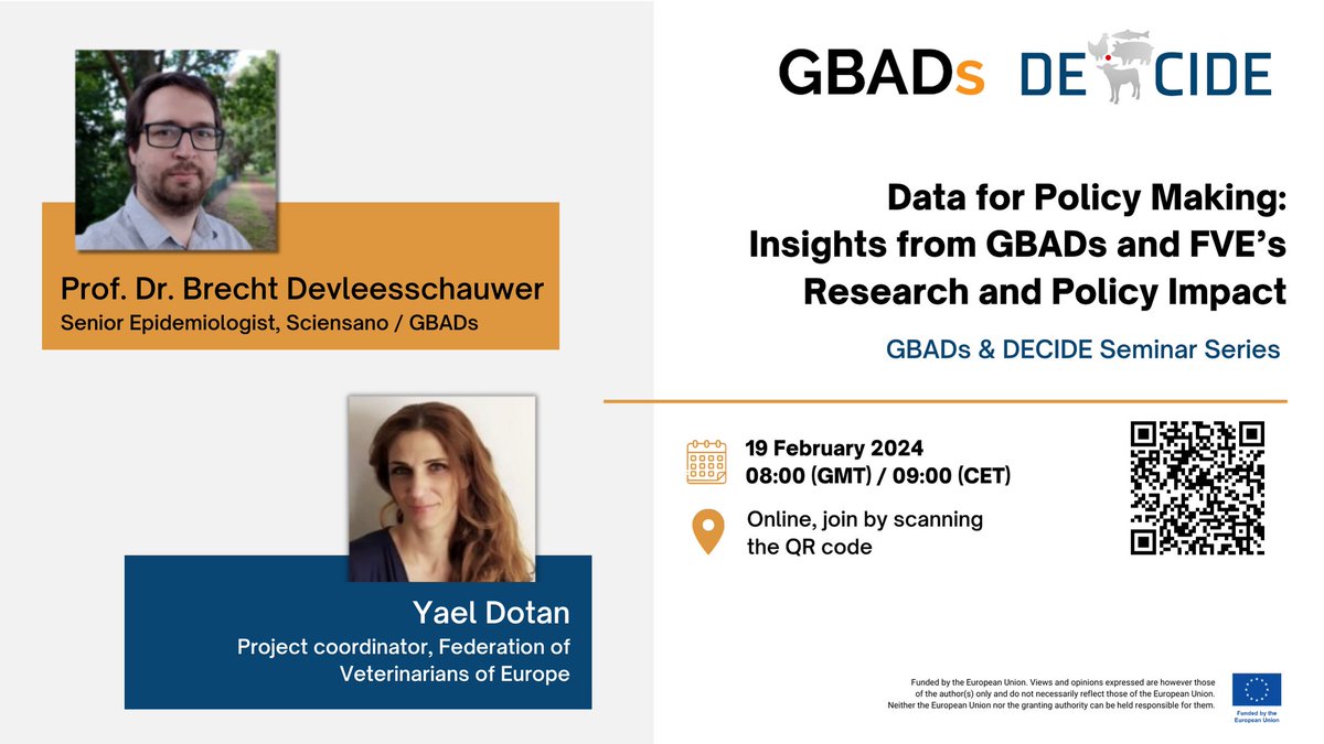 📢 GBADs &amp; DECIDE Seminar Series #4!

"Data for Policy Making: Insights from GBADs and FVE’s Research and Policy Impact" hosted by Brecht Devleesschauwer (<a href="/sciensano/">Sciensano</a> / GBADs) and Yael Dotan (<a href="/FVEurope/">FVE</a>). 

📅 February 19, 8:00 (GMT) / 09:00 (CET)
🔗 Join: tinyurl.com/y5vtscx4