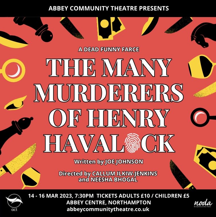 COMING THIS MARCH! 🎭

The wealthy (and drunk) Henry Havalock has changed his will - he has invited all of his friends and family over to celebrate, but bitterness and jealousy take hold. Murder is plotted, accidents occur, but will Henry survive the night?

Tickets on sale SOON!