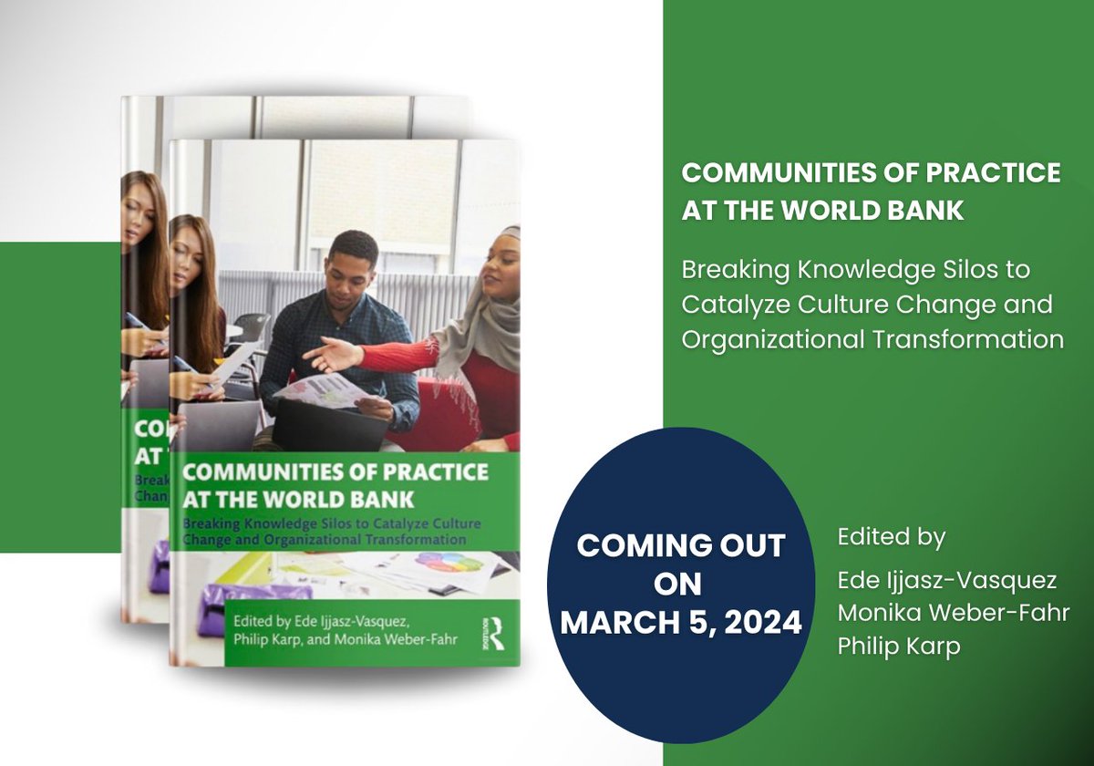 Our book on Knowledge Management Communities of Practice at the @WorldBank edited with @MonikaWeberFahr and @pkarp24 is coming out March 5! Check it out: Communities of Practice at the World Bank: routledge.com/Communities-of… @tandfonline @Routledge_Econ