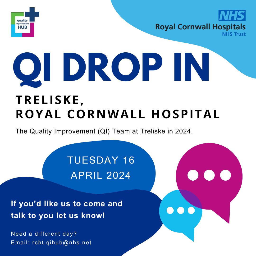 QI Drop In – Treliske, RCHT Next week we are holding our QI Drop In where the QI Hub team members will be visiting your areas. Get in touch if you’d like us to come to you!