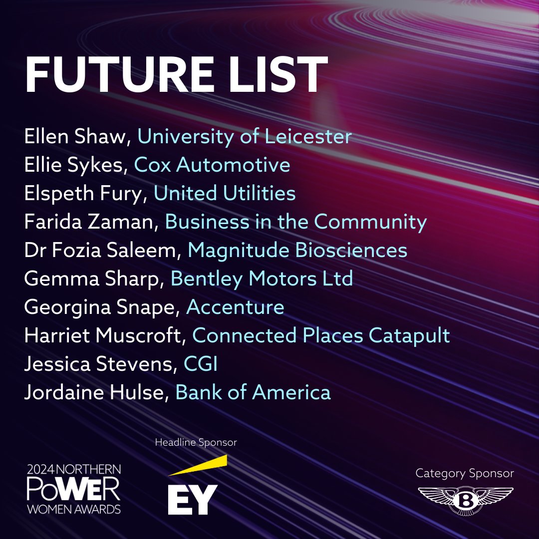 wearepower_net's tweet photo. Game-changer List Announcement: FUTURE LIST
Congratulations to all of the game-changers that have been recognised on our Future List โจ
Book your 2024 NPW Awards tickets now: https://t.co/fxnmwAIGGT ๐
Future List Sponsor: Bentley
Headline Sponsor: EY https://t.co/ktOtajFvsv