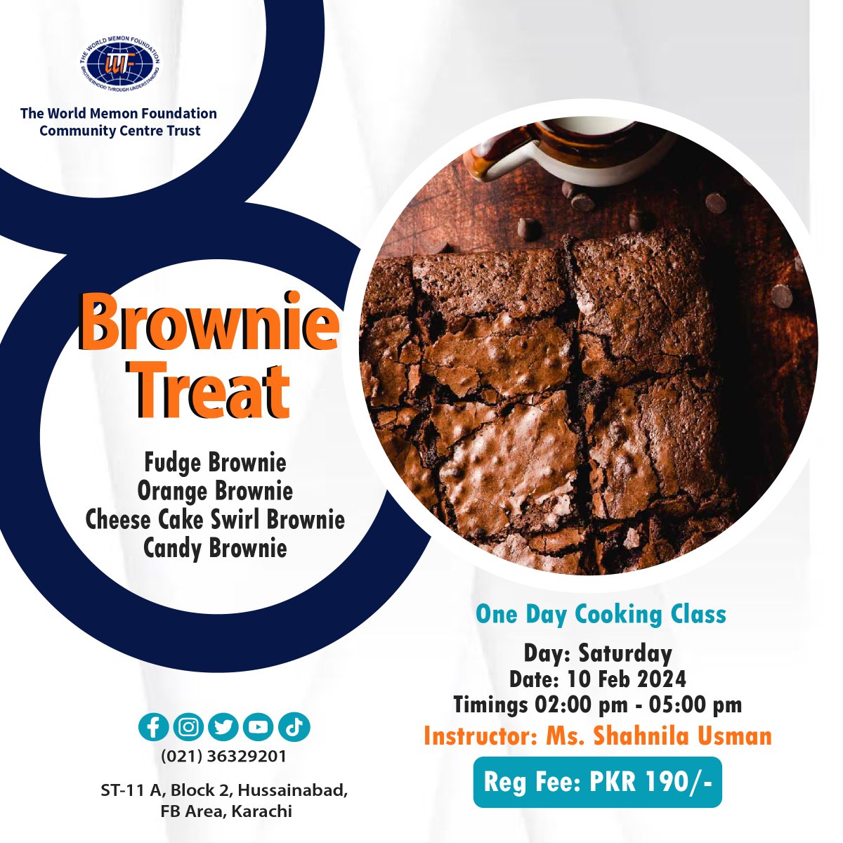 wmfcct_official's tweet photo. VOCATIONAL TRAINING CENTRE
SCHEDULE ONE DAY COOKING
BROWNIE TREAT
Kindly call before coming to check the availability of seats (021) 36329201
#wmfcct #oneday #worldmemonfoundationcommunitycentretrusretrust https://t.co/yqSvXMW33a