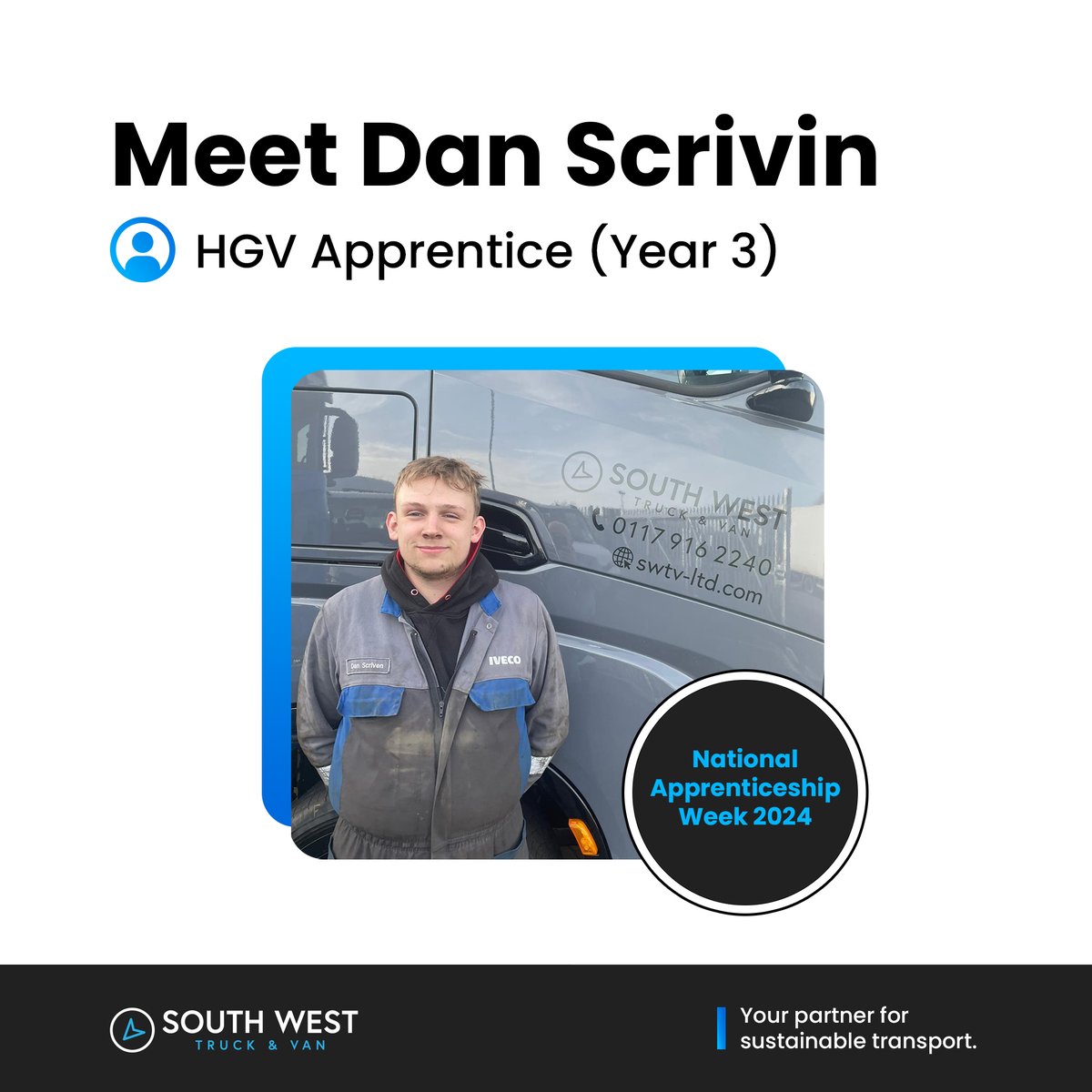 SWtruckandvan's tweet photo. It's #NationalApprenticeshipWeek and we want to recognise the hard work of our apprentices 👏

Meet Dan Scrivin, one of our apprentices at the SWTV Avonmouth Depot who is in his 3rd year of his HGV apprenticeship 🔧

#NAW2024 #SkillsForLife https://t.co/JbQ3L2hA4e