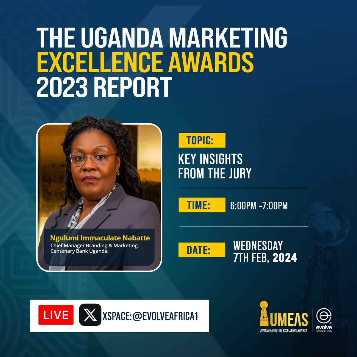 umeawards's tweet photo. Release of UMEAS 23 report.

Meet the speaker-@INgulumi

Topic:Key jury insights, findings &amp; recommendations

Date:Wed 7th Feb 24

Time:6pm-7pm

Platform:Xspace

Host:Evolve Africa-@evolveafrica1 

You need this for your 2024 strategy. 

#StateofMarketingAddress24 #UMEASReport23 https://t.co/txuCIs8CnN