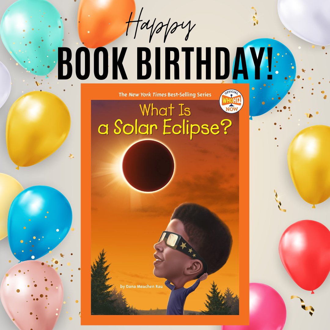 Celebrating a book birthday today! What Is a Solar Eclipse? is ready to prepare everyone for the total solar eclipse on April 8 that will cross Mexico, the United States, and Canada. Learn why eclipses happen and what to except with this upcoming sight of a lifetime!