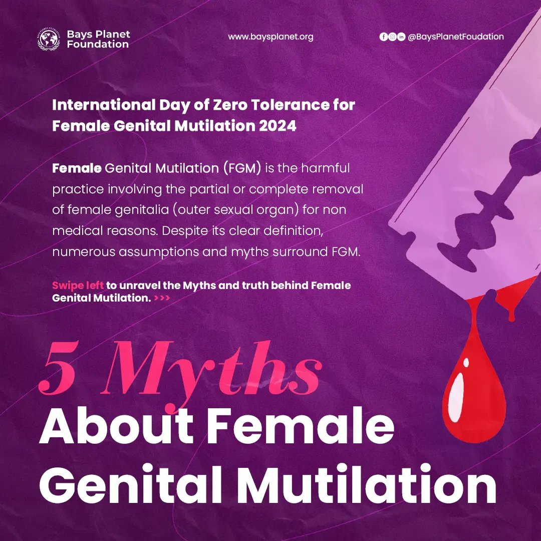 BaysPlanet's tweet photo. It's the International Day of Zero Tolerance for Female Genital Mutilation.

Discover some myths and assumptions surrounding FGM below.

Swipe left to gain insights and join us in raising awareness to end #FGM everywhere.

#BaysPlanet 
#FGM2024
#FGMMYTHS https://t.co/wivbHk1Kar