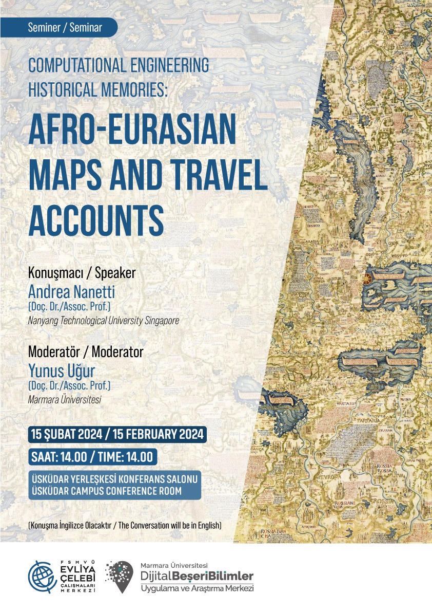 Haritalardan seyahat metinlerine dijital tarih alanında önemli projeler yürüten Andrea Nanetti'yi Merkezimizde ağırlıyoruz. İdrisi ve Fra Mauro haritaları, İbn Batuta ve Marco Polo seyahatnameleri ve daha fazlasına dair dijital çalışmalar hakkında bilgiler bu seminerde.