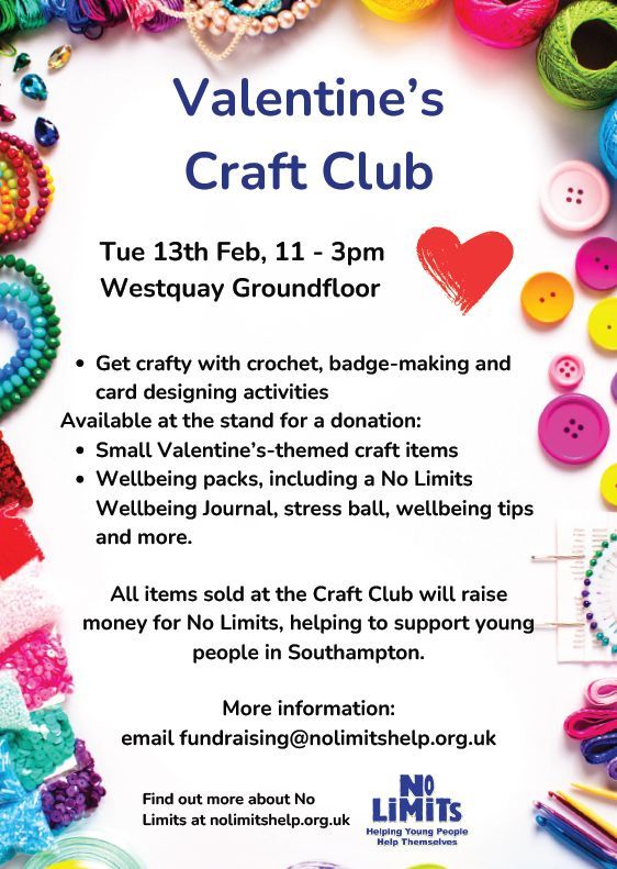 @nolimitshelp Youth Communications & Fundraising Team are hosting a Valentine’s Craft Club in @Westquay on 13th February. 🗓️💞 There will be craft workshops along with opportunities to purchase handmade items which will go towards supporting vulnerable children and young people.