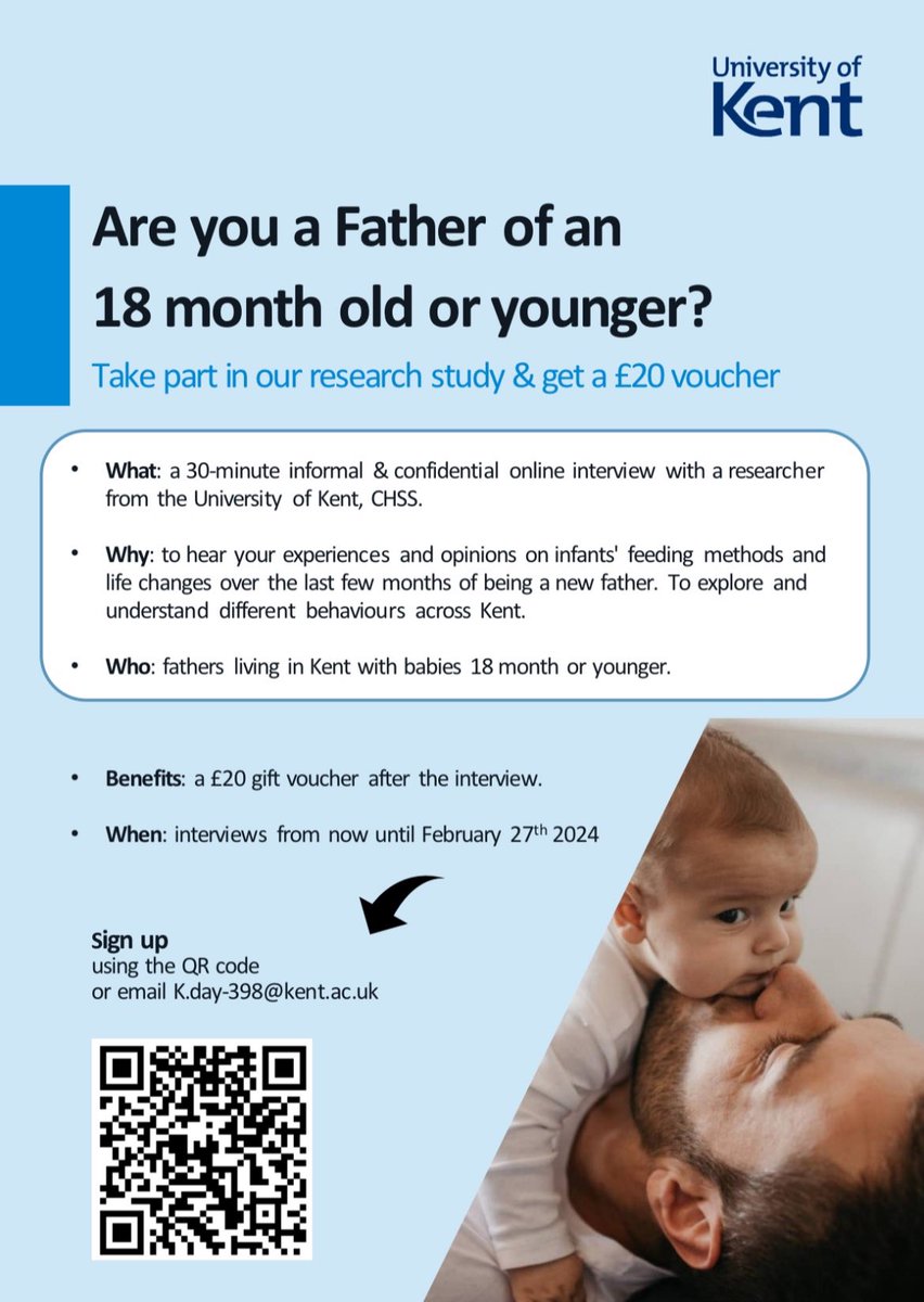 Researchers @CHSS_Kent are looking for 20 #fathers and #dads to under 18months olds in #kent to talk about infant feeding experiences and opinions