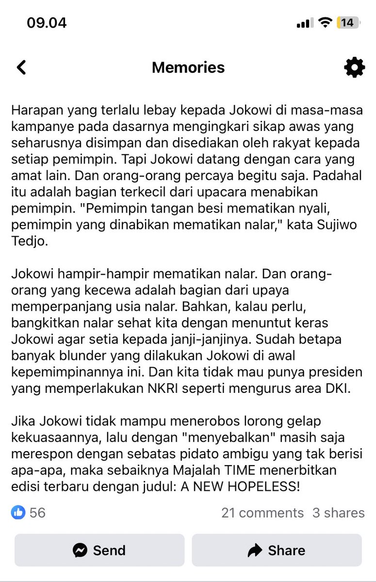 9 tahun lalu, tepat di awal-awal kepemimpinan Jokowi periode pertama, saya sudah mengingatkan lewat status Facebook—harapan yang terlalu besar kepadanya bisa berbahaya. Soalnya, tanda-tanda ia tidak bisa diharapkan sudah muncul sejak awal, meski pada periode kedua lebih parah.