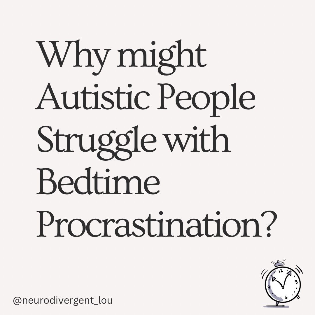 neuro_lou's tweet image. Why might Autistic People Struggle with Bedtime Procrastination? #ActuallyAutistic #Autism #Disability #Neurodivergent