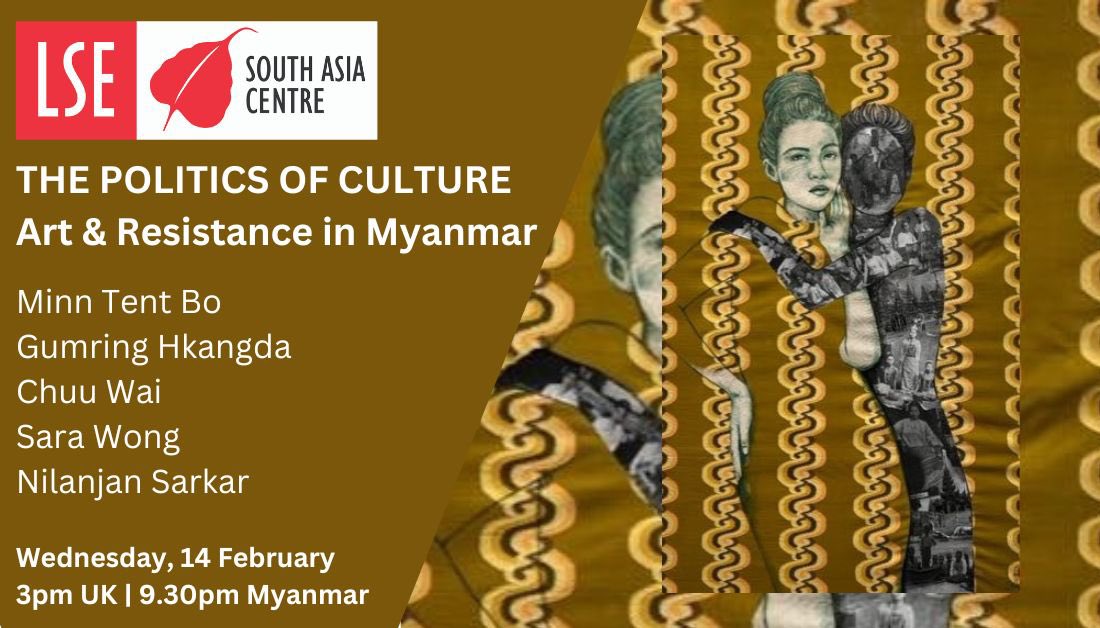 A new @LSEnews exhibition on 🇲🇲 > tinyurl.com/mr43tknt How do we innovate protest w/ cultural objects? What is visual politics? Join us. 📌 Wed, 14 Feb ONLINE ⏱️ 3pm🇬🇧 9.30pm🇲🇲 To reg 🆓 email southasiacentre@lse.ac.uk Speaker details > tinyurl.com/54utmddy @LSEIRDept