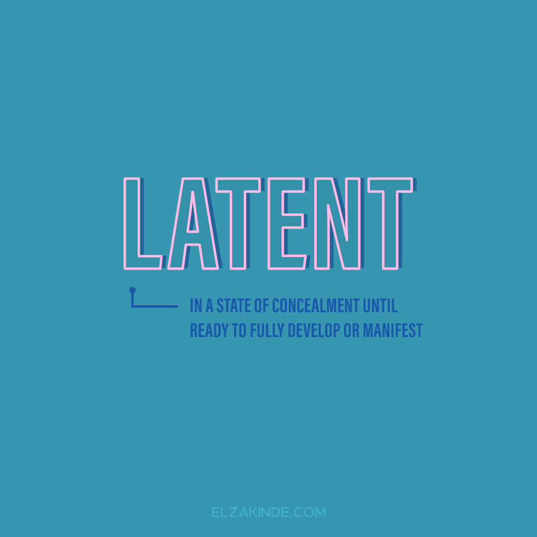LATENT: in a state of concealment until ready to fully develop or manifest.

Find more words worth collecting on my blog: elzakinde.com/category/word-… #wordnerd #wordcollector