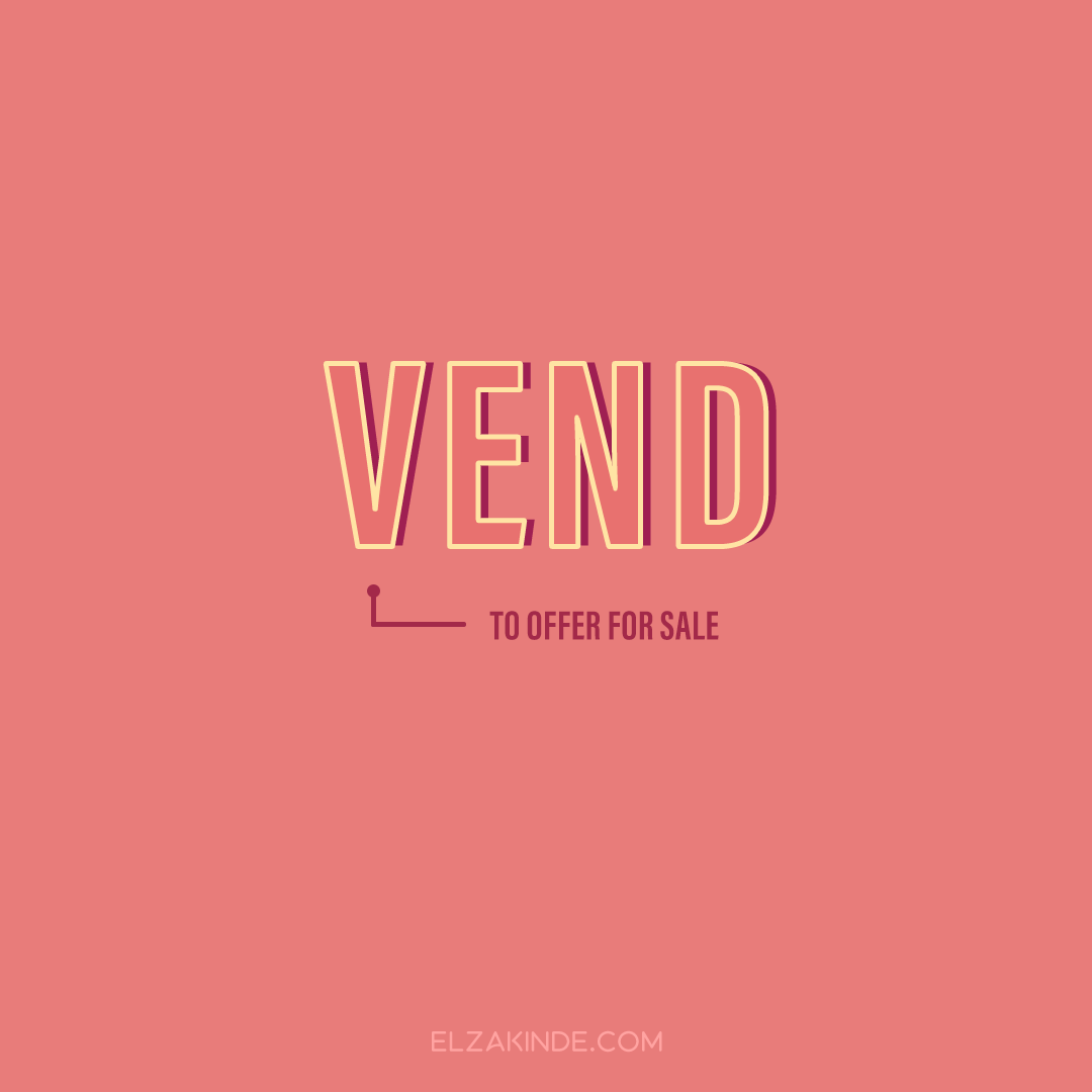 VEND: to offer for sale.

Find more words worth collecting on my blog: elzakinde.com/category/word-… #wordnerd #wordcollector