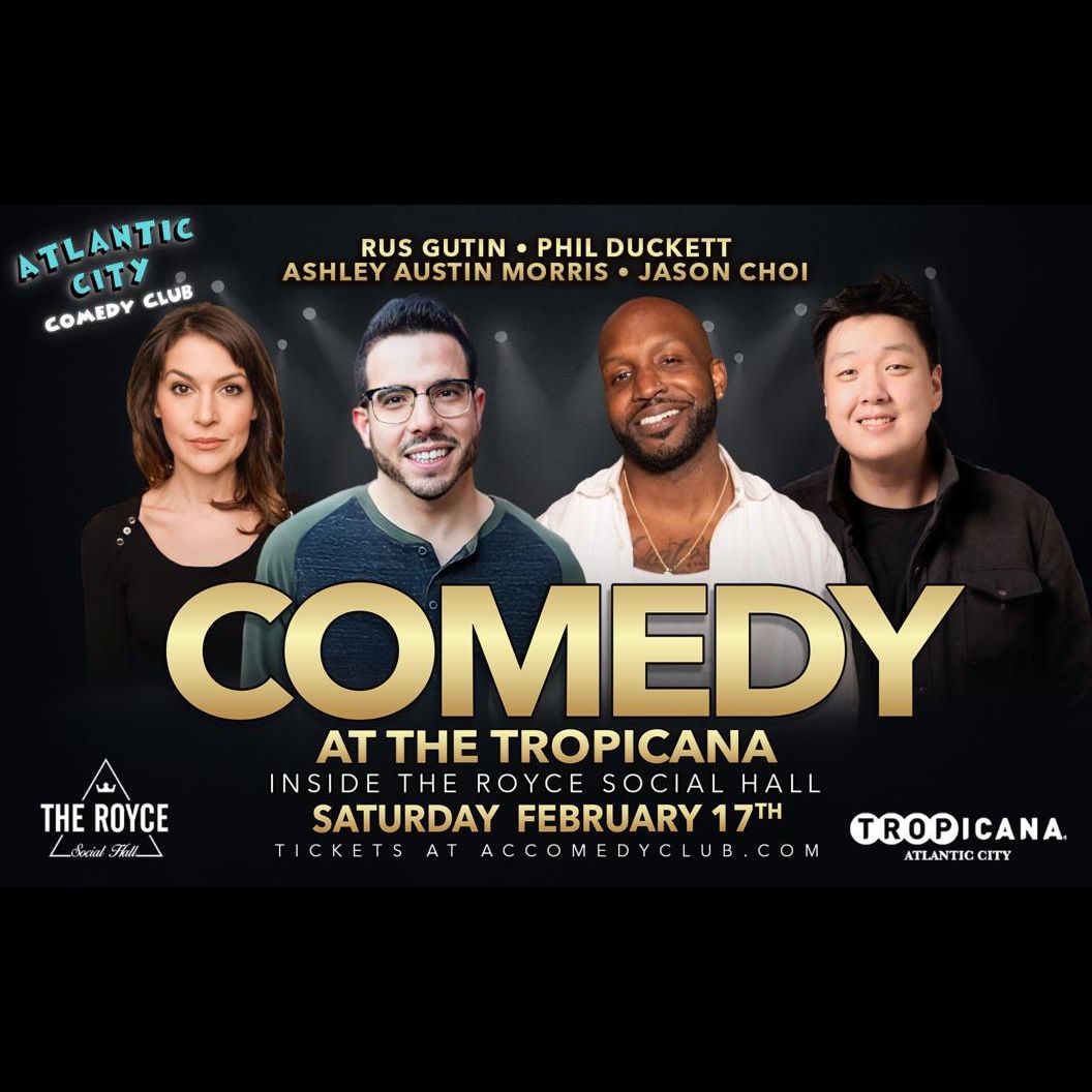 BIG NEWS! POPPA RUS & @ACComedyClub are MOVING! Our new AMAZING venue is ROYCE SOCIAL HALL @TropicanaAC! Our 1st 'SOFT OPENING' is SAT. FEB. 17th @ 8! w/ @AshleyAustinMo1, Jason Choi & @funnyphilduck! GET TICKETS @ (tinyurl.com/5n7vr745)! #TropicanaAC #AtlanticCityComedyClub