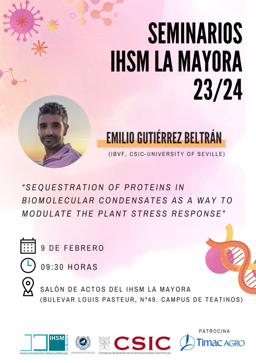 📢 This Friday we will have the pleasure of attending @Gutierrez_EE Emilio Gutiérrez Beltrán's seminar at the @IHSM_CSIC_UMA. Come enjoy it!!